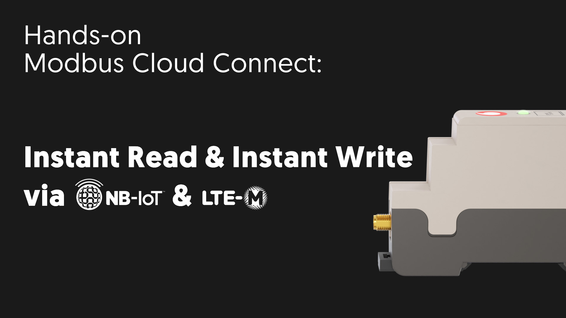 Hands-On Modbus Cloud Connect - Instant Read & Instant Write via Narrowband-IoT