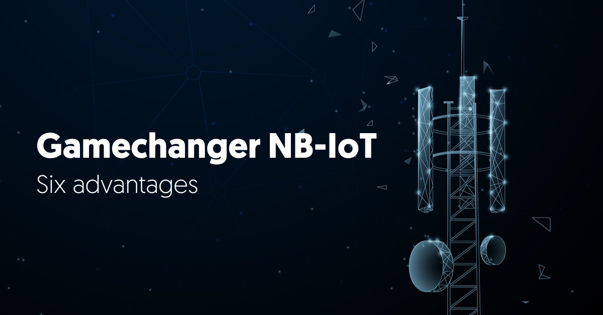 Narrowband-IoT Six Advantages
